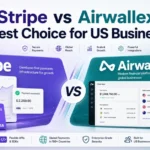 Stripe vs Airwallex Best Choice for US Businesses